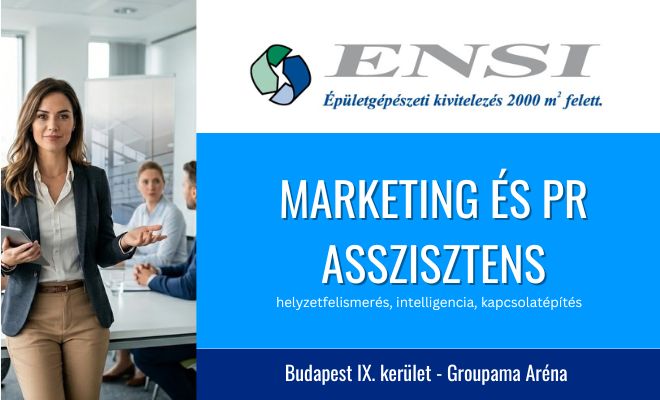 Marketing és PR asszisztens állás, Budapest, ENSI Kft.