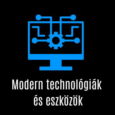 Modern technológiák és eszközök