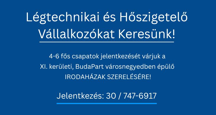 Légtechnikai és Hőszigetelő Vállalkozókat Keresünk!